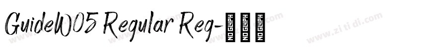 GuideW05 Regular Reg字体转换